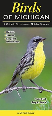 Read Birds of Michigan: A Guide to Common and Notable Species - Greg R. Homel file in ePub