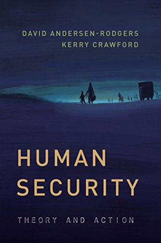 Read Human Security: Theory and Action (Peace and Security in the 21st Century) - David Andersen-Rodgers file in ePub