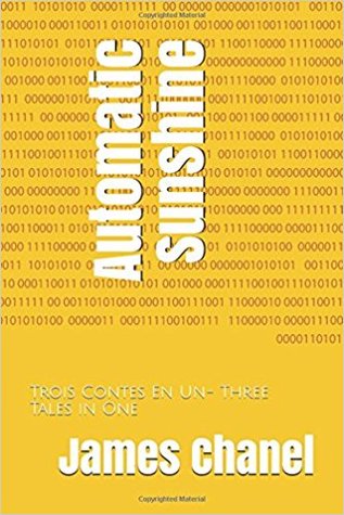 Download Automatic Sunshine: Trois Contes en Un- Three Tales in One (PAPERMEDIA SHOTS) - James Chanel | ePub