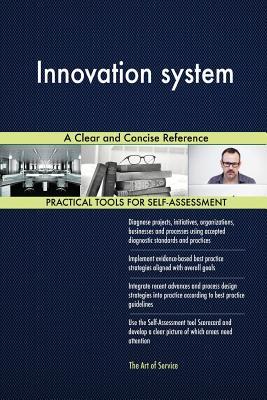 Download Innovation System a Clear and Concise Reference - Gerardus Blokdyk file in ePub