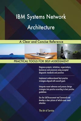 Download IBM Systems Network Architecture A Clear and Concise Reference - Gerardus Blokdyk file in ePub