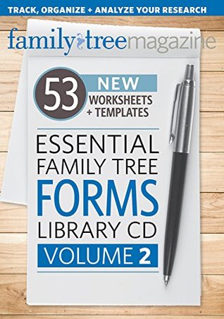 Read Online Essential Family Tree Forms Library CD, Volume 2 - Family Tree Magazine | PDF