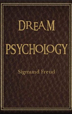 Download Dream Psychology: Psychoanalysis for Beginners - Sigmund Freud file in ePub