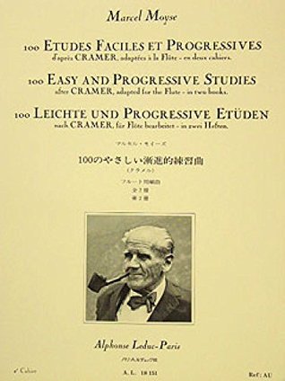 Full Download Marcel Moyse: 100 Easy and Progressive Studies After Cramer for Flte (Volume 2) - Marcel (Compo Moyse | PDF