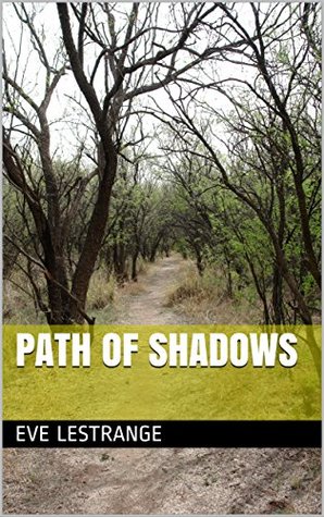 Read Path of Shadows (The Christina Lafage Chronicles Book 3) - Eve Lestrange file in PDF