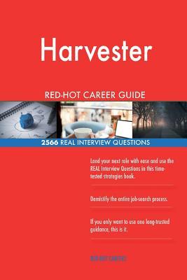 Full Download Harvester Red-Hot Career Guide; 2566 Real Interview Questions - Red-Hot Careers file in ePub
