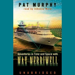 Download Adventures in Time and Space with Max Merriwell - Pat Murphy file in ePub