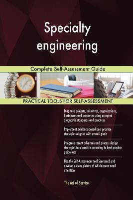 Download Specialty engineering Complete Self-Assessment Guide - Gerardus Blokdyk | ePub