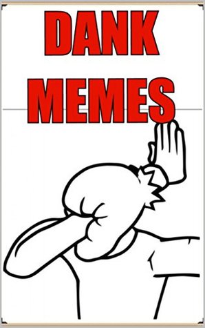 Download Memes: Epic Funny Memes: The Memes Are Here To Stay - Memes | ePub