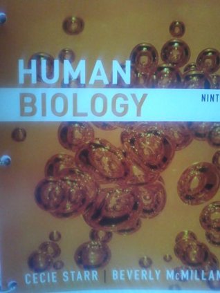 Read Human Biology (Human Biology Ninth Edition with additional content by Dr. Alan Hecht) - Starr and McMillan | ePub