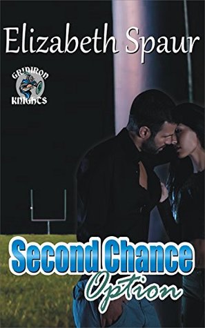 Download Second Chance Option (Gridiron Knights Book 1) - Elizabeth Spaur | PDF