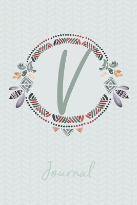 Read Online Beautiful Bohemian Style Journal with Initial: Boho Journal with Feathers & Tribal Pattern - Initial 'v' - Purple Calico Press | ePub