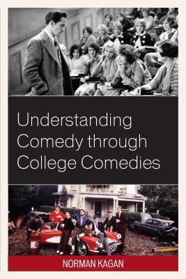 Read Understanding Comedy Through College Comedies - Norman Kagan file in PDF