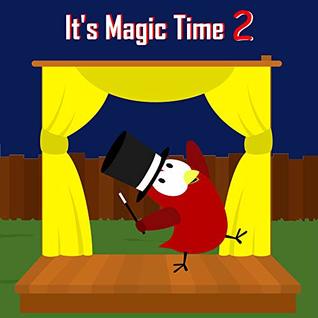 Read Online It's Magic Time 2 (The Adventures of Sammy the Bird) - V Moua | ePub