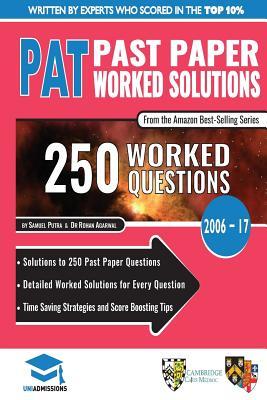 Download PAT Past Paper Worked Solutions: Detailed Step-By-Step Explanations for over 250 Questions, Includes all Past Past Papers 2006 - 2017, Physics Aptitude Test, UniAdmissions - Samuel Putra file in ePub
