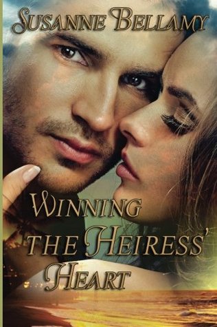 Download Winning the Heiress' Heart (The Emerald Quest) (Volume 3) - Susanne Bellamy | ePub