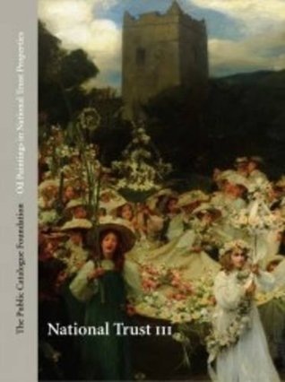 Read Oil Paintings in National Trust Properties in National Trust III: North - The Public Catalogue Foundation file in PDF