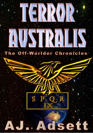 Read Terror Australis (The Off-Worlder Chronicles #1) - A.J. Adsett file in ePub