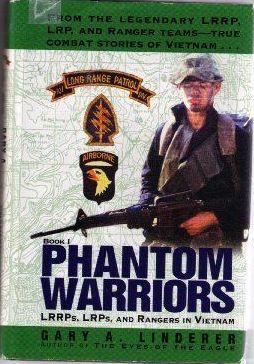 Download Phantom Warriors Book I: LRRPs, LRPs, and Rangers in Vietnam - Gary A. Linderer file in PDF