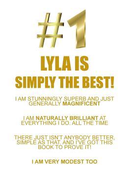 Read Online LYLA IS SIMPLY THE BEST AFFIRMATIONS WORKBOOK Positive Affirmations Workbook Includes: Mentoring Questions, Guidance, Supporting You - Affirmations World | ePub