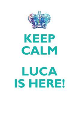 Read KEEP CALM, LUCA IS HERE AFFIRMATIONS WORKBOOK Positive Affirmations Workbook Includes: Mentoring Questions, Guidance, Supporting You - Affirmations World file in PDF