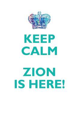 Full Download KEEP CALM, ZION IS HERE AFFIRMATIONS WORKBOOK Positive Affirmations Workbook Includes: Mentoring Questions, Guidance, Supporting You - Affirmations World | PDF
