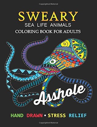 Full Download Sweary Sea Life Animals Coloring Book: Swear Word Adults Coloring Book - Tiny Cactus Publishing | ePub