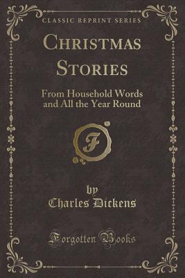 Read Christmas Stories: From Household Words and All the Year Round - Charles Dickens | PDF