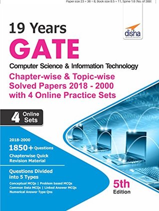 Read Online 19 years GATE Computer Science & Information Technology Chapter-wise & Topic-wise Solved Papers (2018 - 2000) with 4 Online Practice Sets - Disha Experts file in ePub