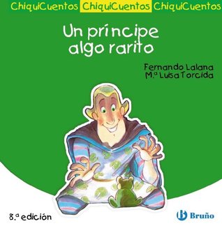 Read Un principe algo rarito/ A Prince Something Strange - Fernando Lalana file in ePub