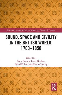 Full Download Sound, Space and Civility in the British World, 1700-1850 - Bruce Buchan file in PDF