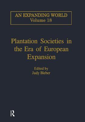 Download Plantation Societies in the Era of European Expansion - Judy Bieber | ePub