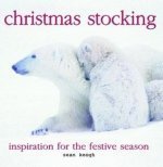 Read Online Christmas Stocking: Inspiration for the Festive Season - Sean Keogh | ePub