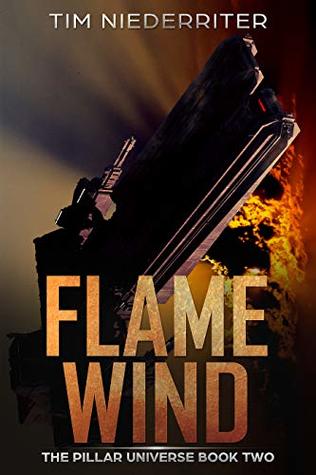 Read Online Flame Wind: A Space Opera Adventure (The Pillar Universe Book 2) - Tim Niederriter file in ePub