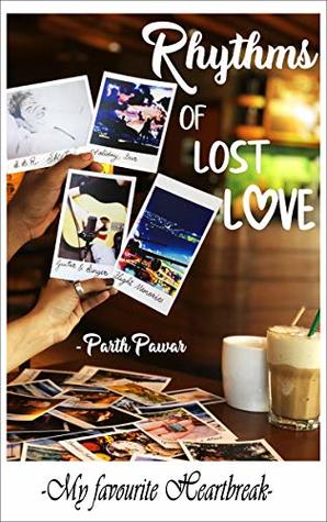 Download Rhythms of Lost Love: My favourite Heartbreak (Aastha Book 1) - Parth Pawar | ePub