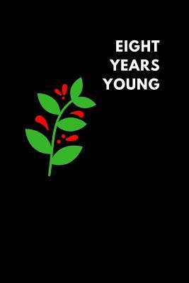 Full Download Eight Years Young: Blank Sketchbook to Draw Doodle or Sketch, Birthday Gift Idea (150 Pages) -  file in PDF
