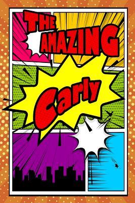 Read Online The Amazing Carly: Weekly Planner Notebook 120 Pages 6x9 -  file in ePub