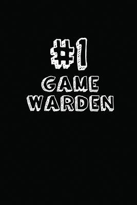 Full Download #1 Game Warden: Blank Lined Composition Notebook Journals to Write in - | PDF