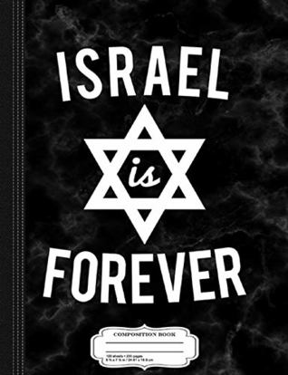 Read Israel is Forever Composition Notebook: College Ruled 9¾ x 7½ 100 Sheets 200 Pages For Writing -  | PDF