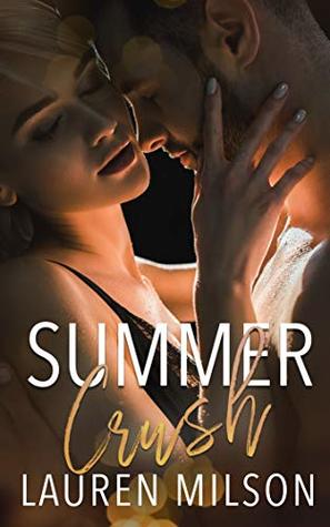 Read Summer Crush: An Older Man Younger Woman Romance - Lauren Milson file in PDF