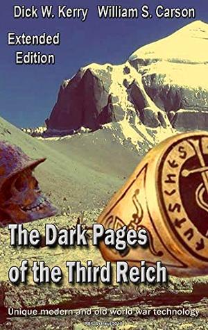 Read The Dark Pages of the Third Reich (Extended edition): Unique modern and old world war technology - Dick W. Kerry file in ePub