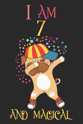 Read Online I Am 7 and Magical: Notebook and Sketchbook Journal for 7 Year Old Teen Girls and Boys, a Happy Birthday 7 Years Old Composition Book with Rainbow Stars Dog Cover, 7th Birthday Gift for Her and Him - Dog Journal Tribe | ePub