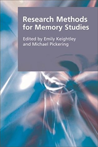 Read Online Research Methods for Memory Studies (Research Methods for the Arts and Humanities) - Emily Keightley | PDF