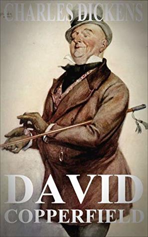 Read DAVID COPPERFIELD by Charles Dickens (Illustrated) - Charles Dickens file in PDF