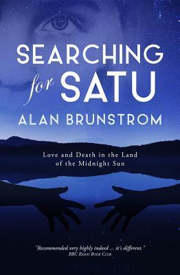 Read Searching for Satu: Love and Death in the Land of the Midnight Sun - Alan Brunstrom file in ePub