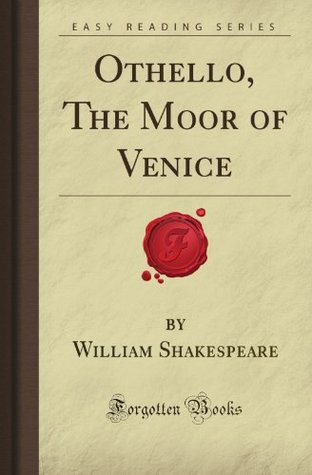 Full Download Othello, The Moor of Venice (Forgotten Books) - William William Shakespeare file in ePub
