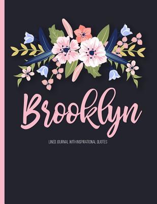 Full Download Brooklyn: Personalized Floral Journal with Pink Gold Lettering, Name/Initials, 8.5x11, Lined Journal Notebook with 110 Inspirational Quotes - Panda Studio file in ePub