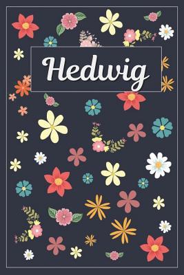 Download Hedwig: Lined Writing Notebook with Personalized Name 120 Pages 6x9 Flowers -  | PDF