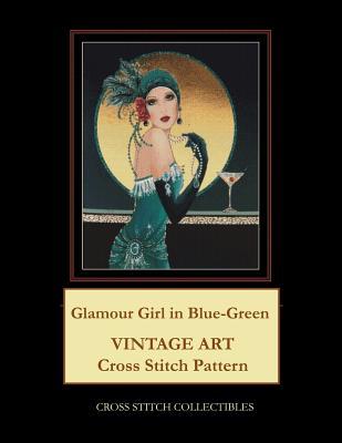 Read Glamour Girl in Blue-Green: Vintage Art Cross Stitch Pattern - Kathleen George | PDF