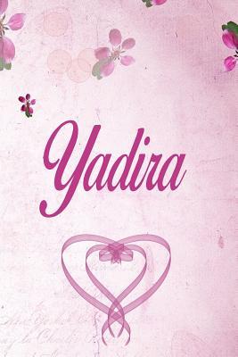 Download Yadira: Personalized Name Notebook/Journal Gift For Women & Girls 100 Pages (Pink Floral Design) for School, Writing Poetry, Diary to Write in, Gratitude Writing, Daily Journal or a Dream Journal. - Personalized Name Publishers | ePub